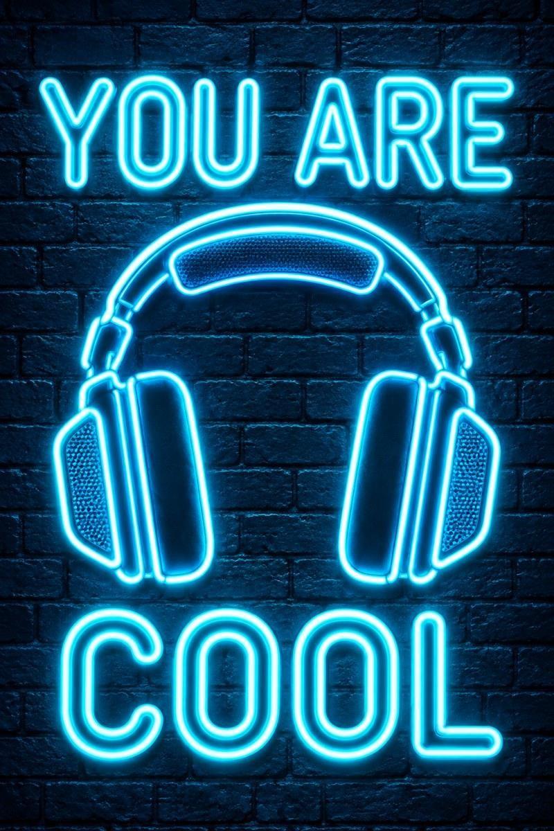 You Are Cool Headphones Neon Sign - Small Wood Print