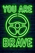 You Are Brave Steering Wheel Neon Sign - Small Wood Print