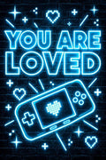 You Are Loved Neon Gaming Sign - Small Wood Print