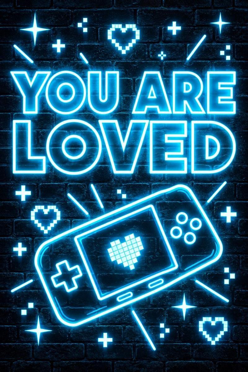 You Are Loved Neon Gaming Sign - Small Wood Print