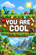 Minecraft Style You Are Cool Text Artwork - Small Wood Print